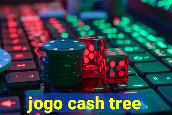 jogo cash tree